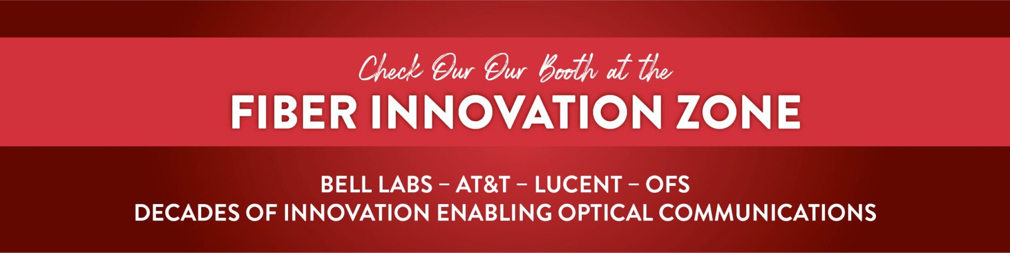 Fiber Connect Conference OFS & Fiber Broadband Association